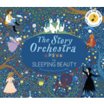 Quarto Books The Story Orchestra: The Sleeping Beauty