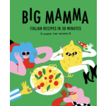 Quarto Books Big Mamma Italian Recipes in 30 Minutes