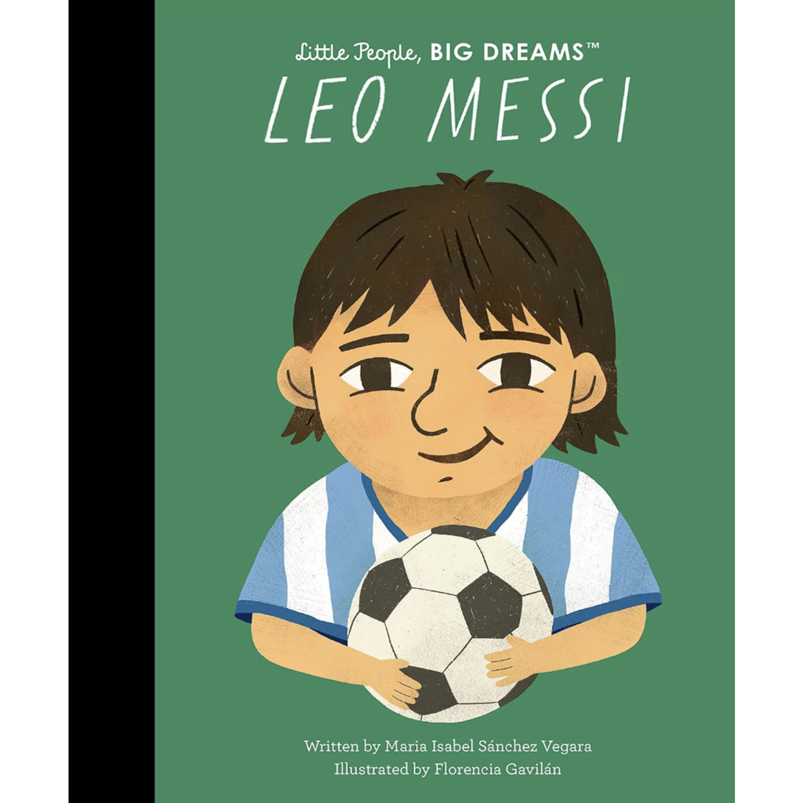 Quarto Books Leo Messi (Little People, BIG DREAMS)