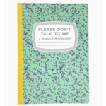 Tiny Hooray Please Don't Talk to Me: A Journal for Introverts