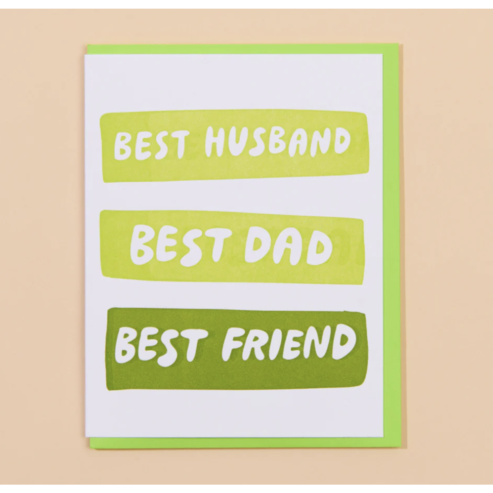 And Here We Are Best Husband/Dad/Friend Card