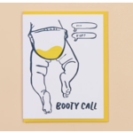 And Here We Are Booty Call Card