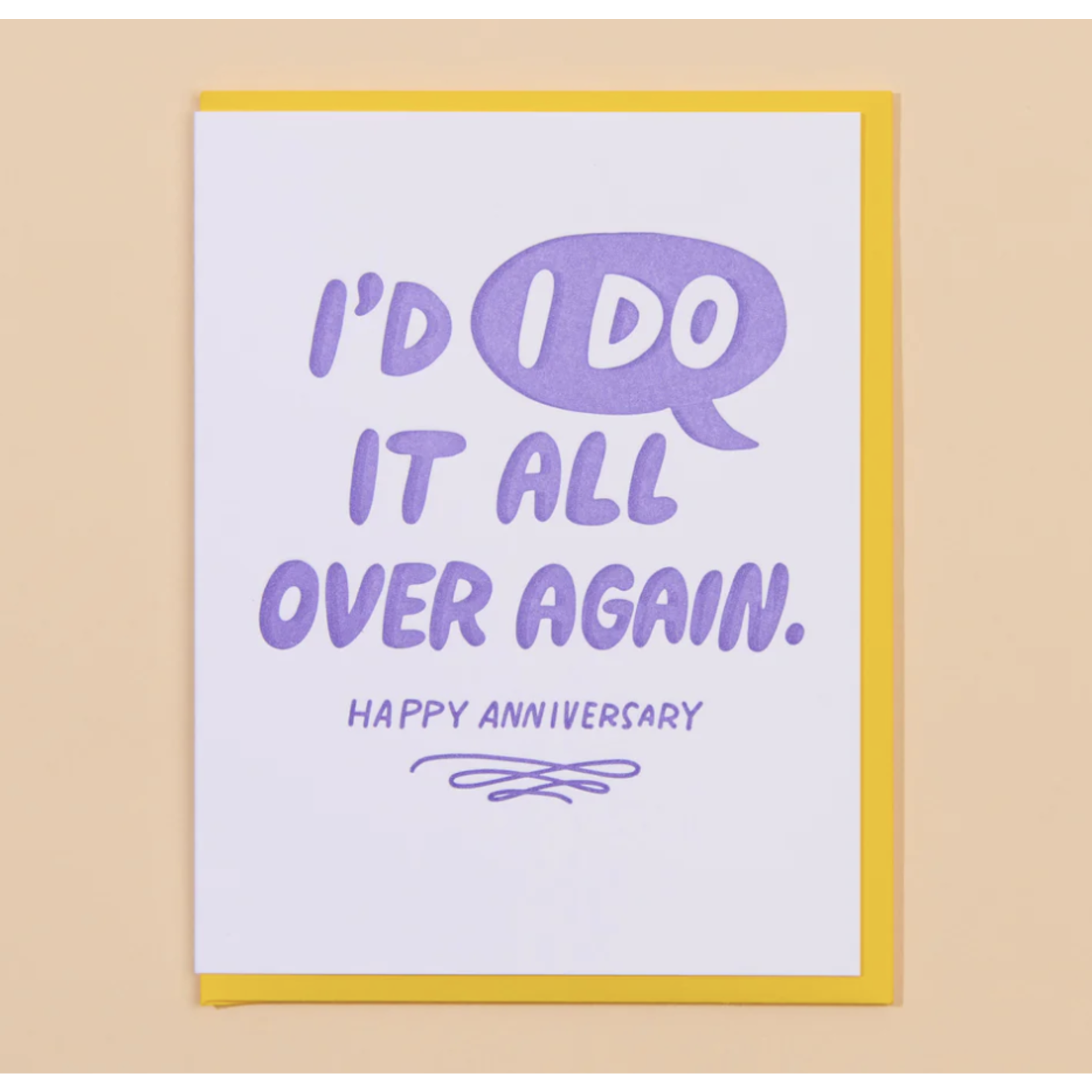 And Here We Are I'd "I Do" It Again Card