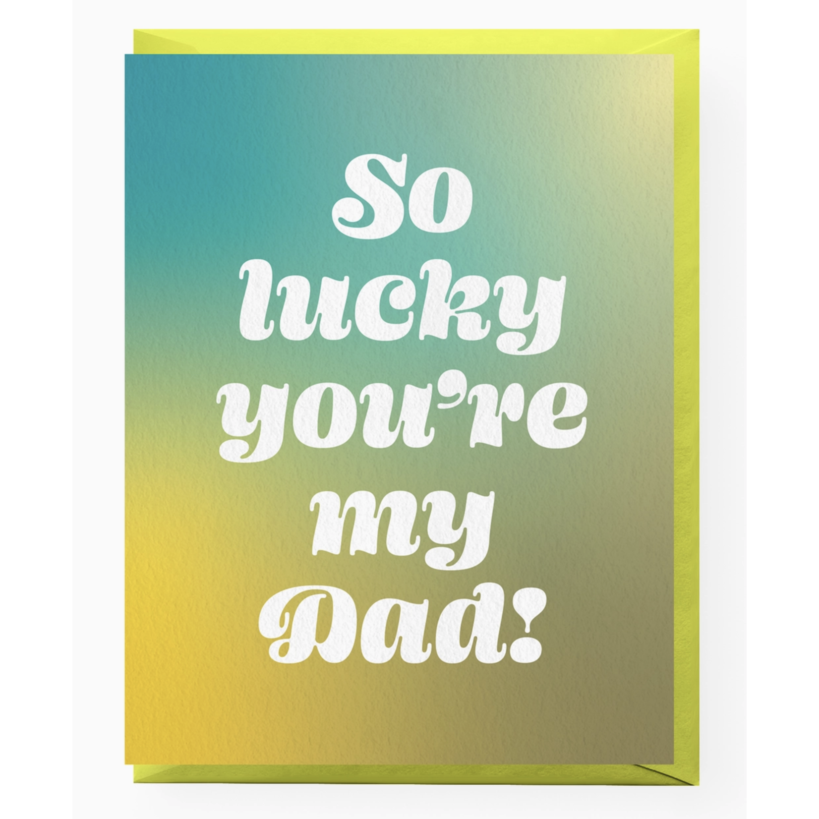 Boss Dotty Lucky You're My Dad Father's Day Card