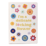Simon & Schuster I'm a Delicate F*cking Flower Embroidered Journal