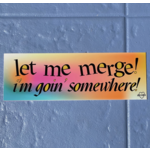 Ash + Chess Bumper Sticker - Let Me Merge FINAL SALE