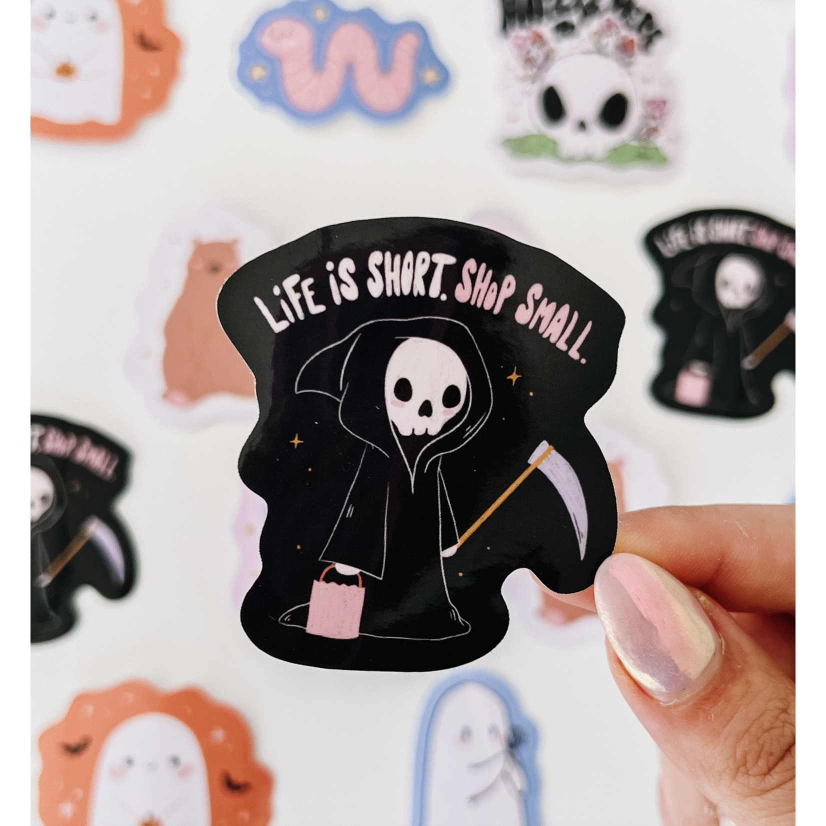 Jollie Ollie Designs Life Is Short, Shop Small Sticker