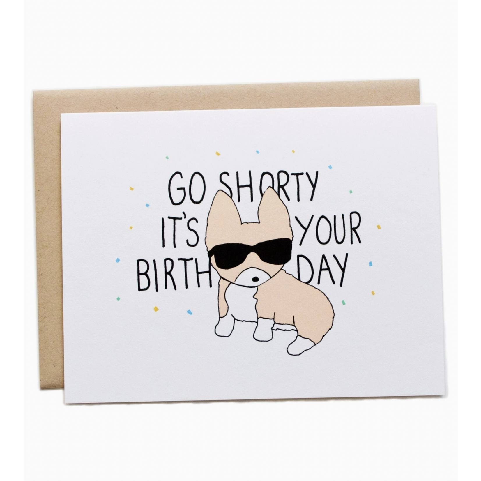 Tiffbits Go Shorty Birthday Corgi Dog Card