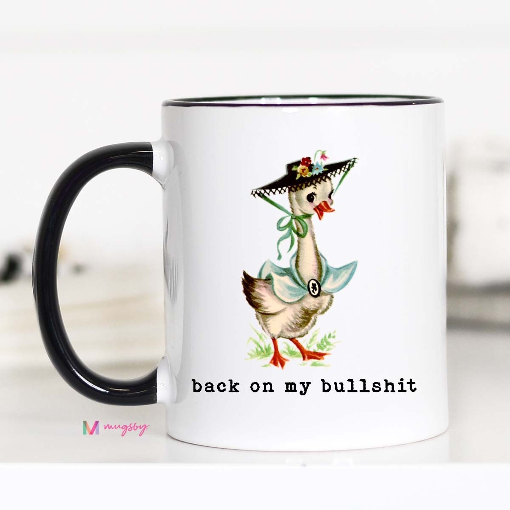 Mugsby Back On My Bullshit Mug
