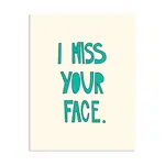 Near Modern Disaster Miss Your Face Card