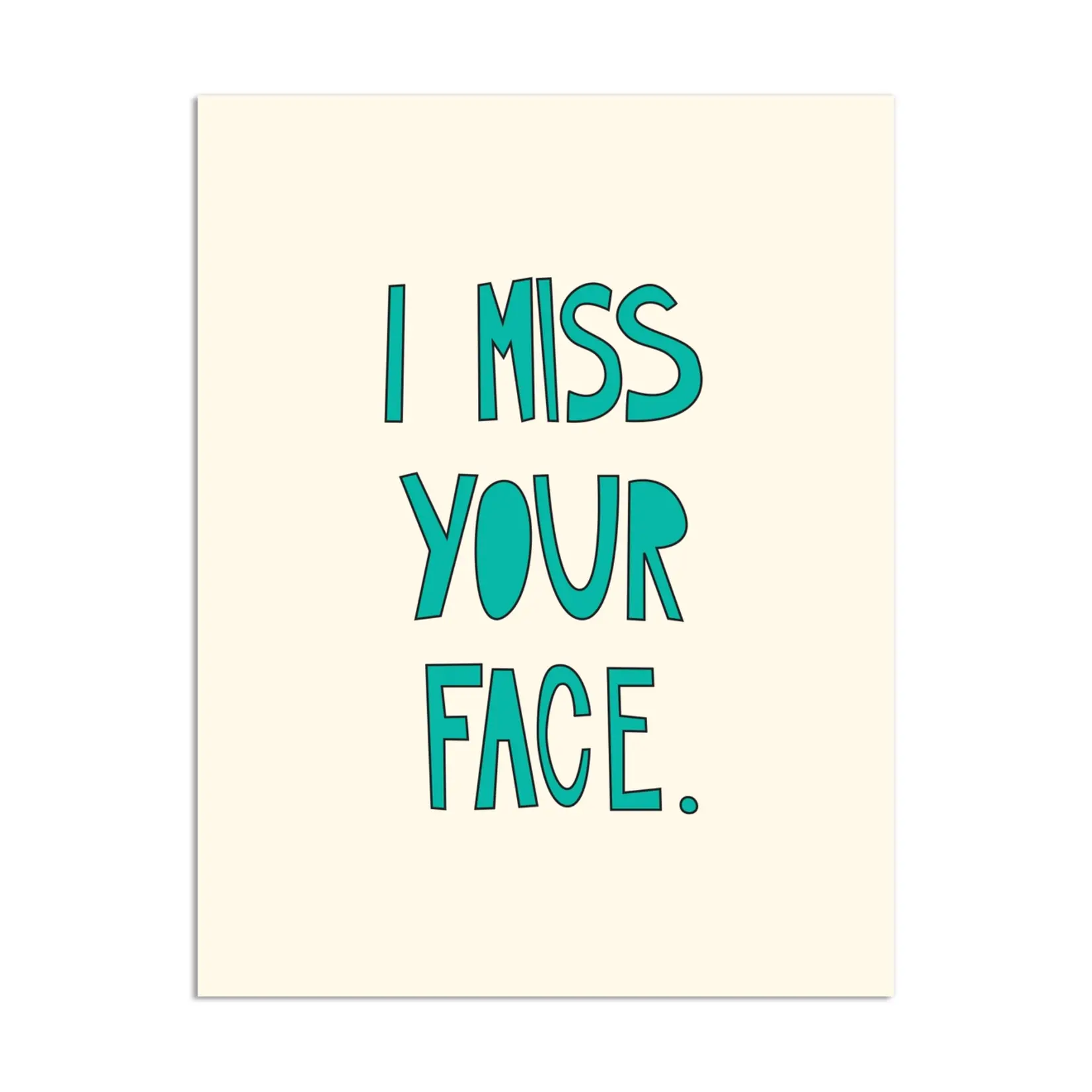 Near Modern Disaster Miss Your Face Card