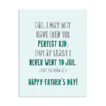 Near Modern Disaster Father's Day Jail