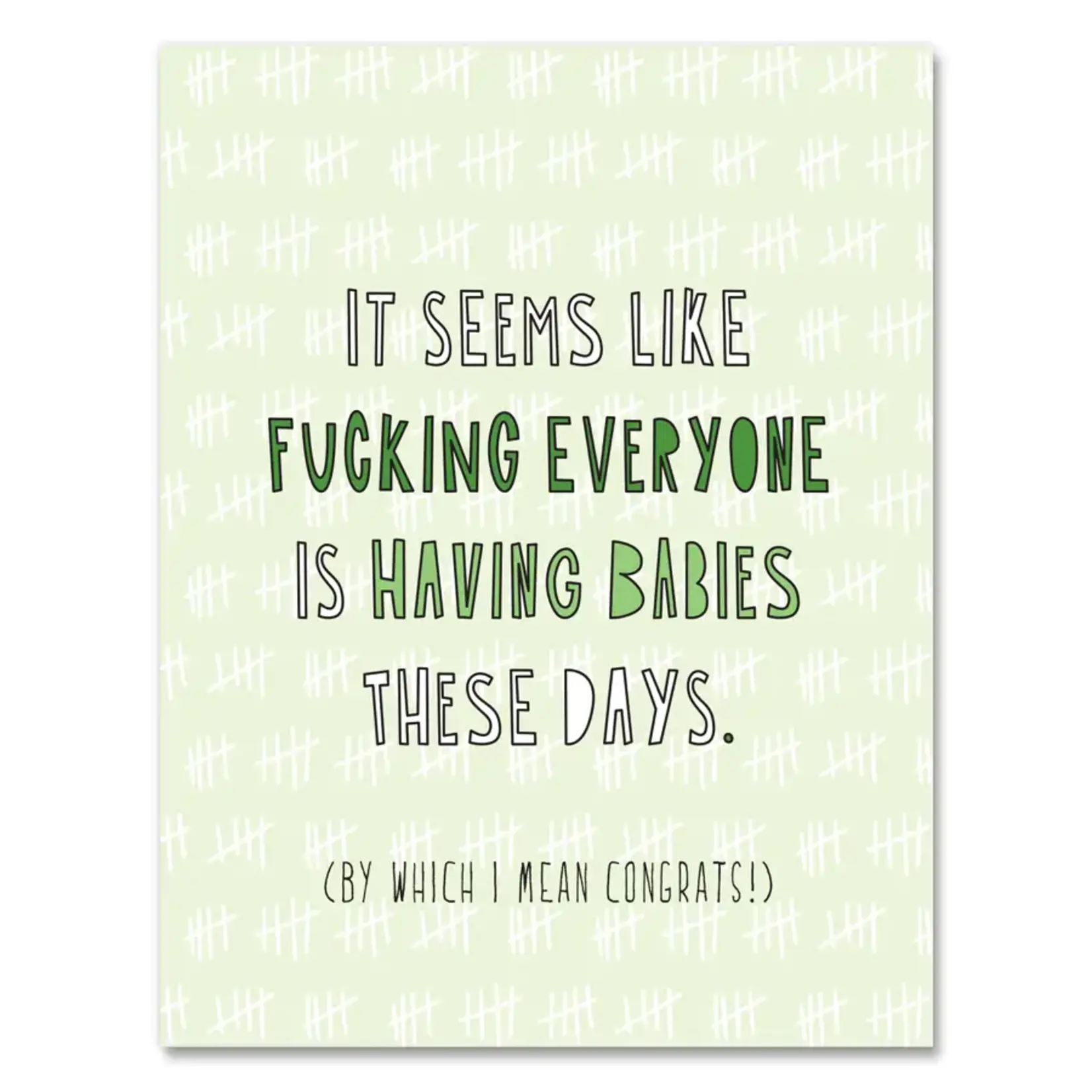 Near Modern Disaster Fucking Everyone Is Having Babies