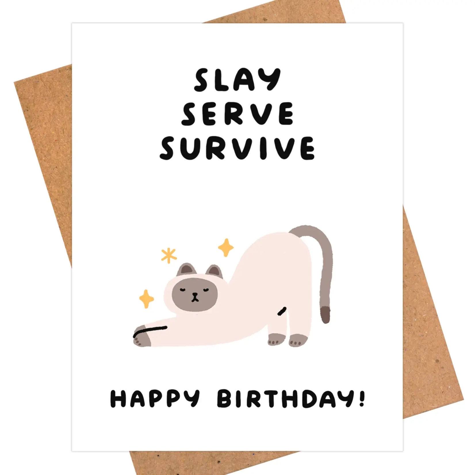 IEJ Studio Slay Serve Survive Card