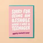 And Here We Are Asshole Teenager Card