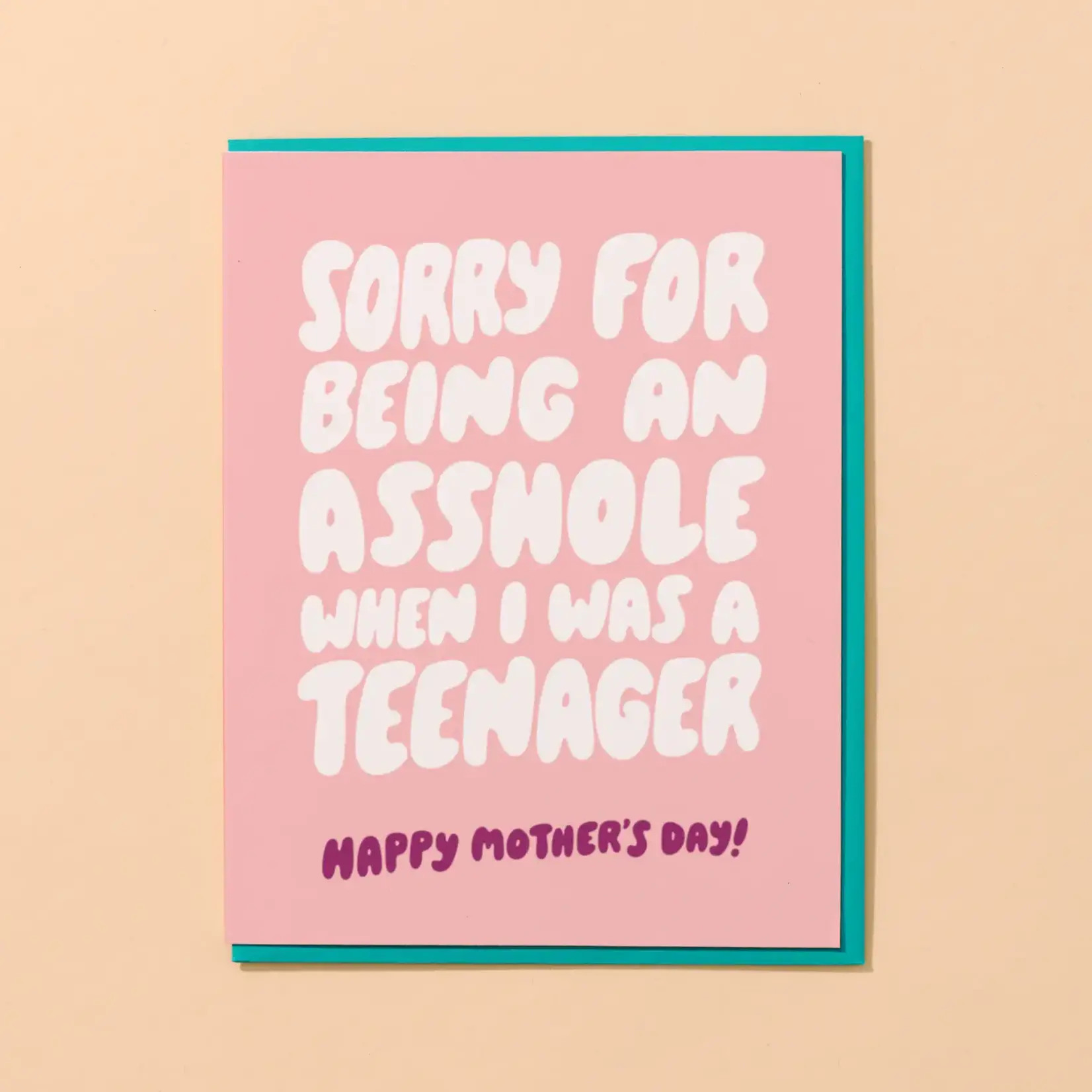 And Here We Are Asshole Teenager Card