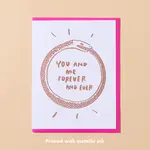 And Here We Are Ouroboros Anniversary Card