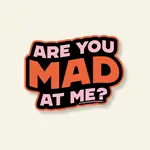 That's So Andrew Are You Mad At Me Sticker