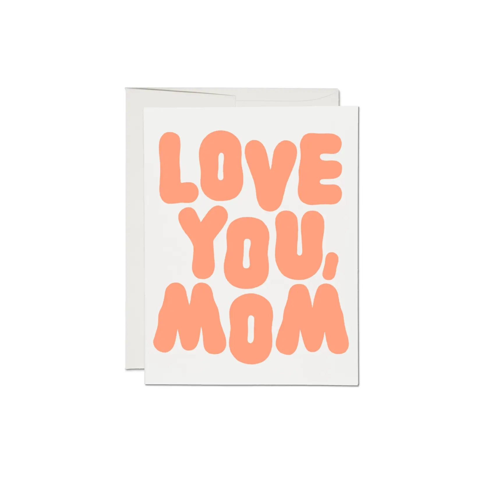 Red Cap Cards Love You, Mom Card