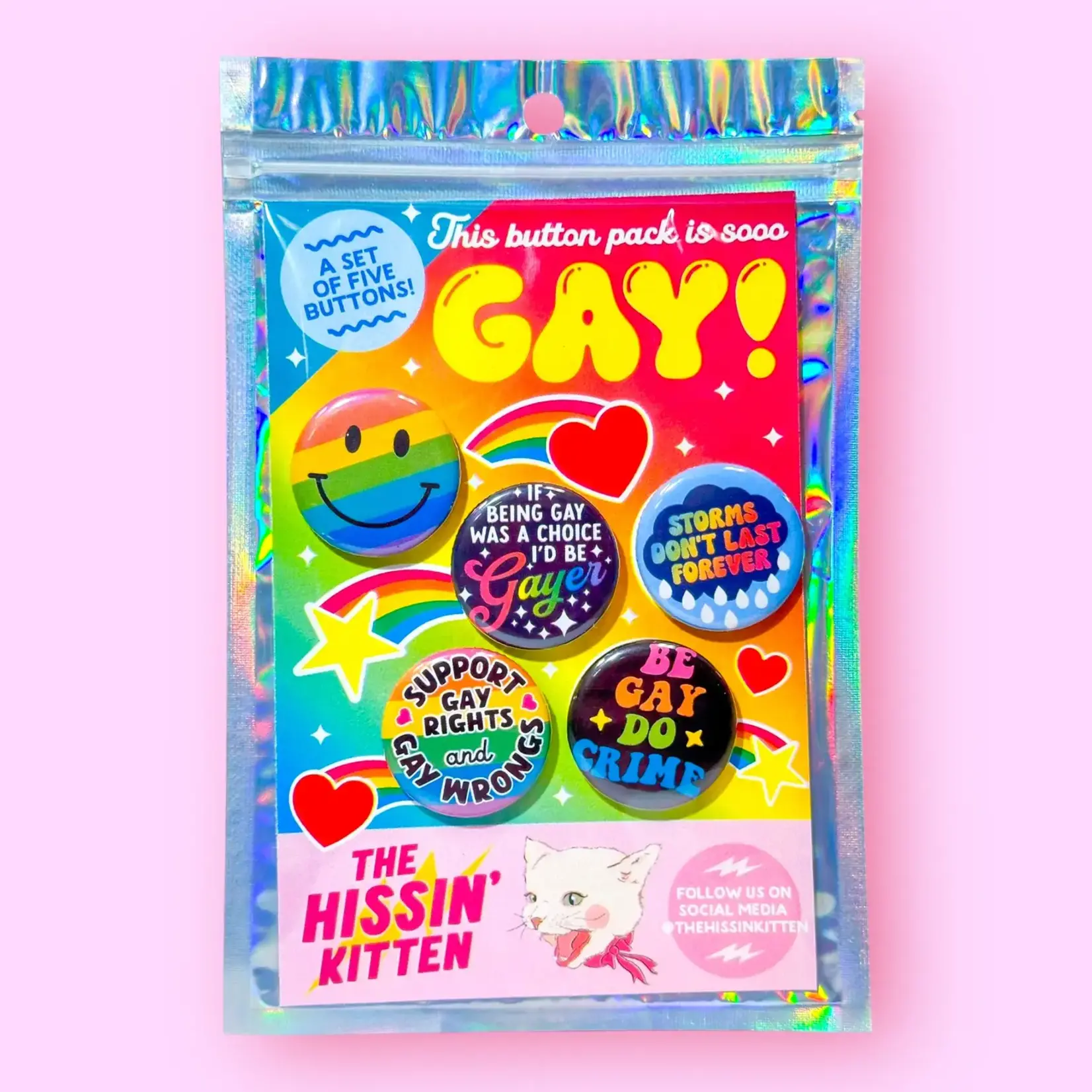 The Hissin' Kitten The Gayest Pack Pins