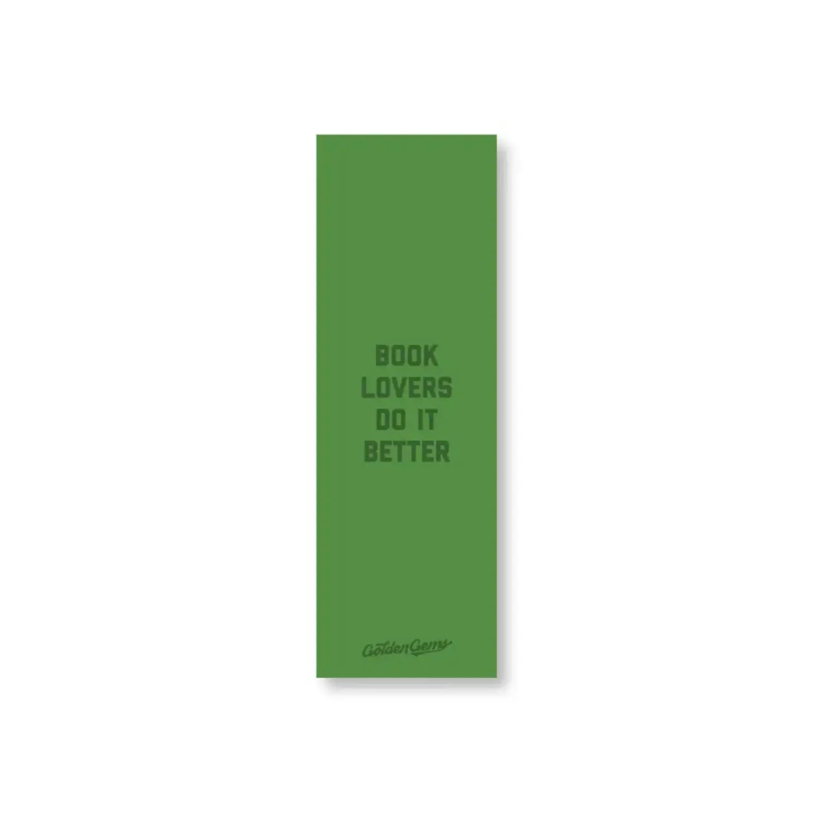 Golden Gems Book Lovers Do It Better Bookmark