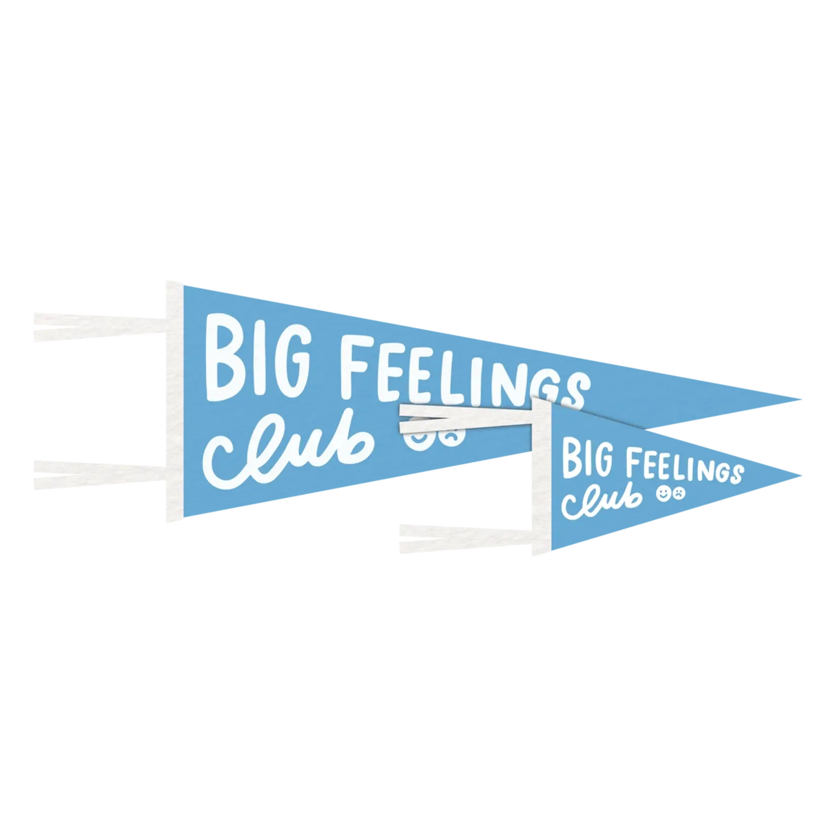 Kyn You Believe It Big Feelings Club Pennant Flag Mini