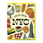 Boss Dotty Hello from Nyc Greeting Card