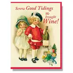 Smitten Kitten Screw Good Tidings We Brought Wine! Card