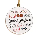 THE FOUND Boobs You're Perfect Enamel Ornament