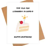 IEJ Studio Too Old for Leo Birthday Card