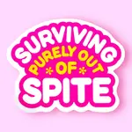 The Hissin' Kitten Surviving out of Spite Sticker