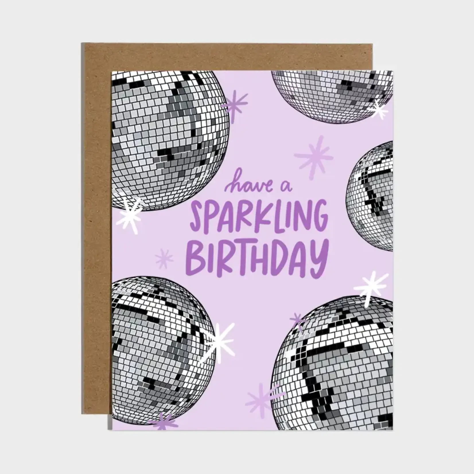 Brittany Paige Disco Ball Have A Sparkling Birthday Card