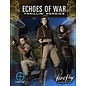 Margaret Weiss Productions Firefly RPG Echoes of War Thrillin' Heroics