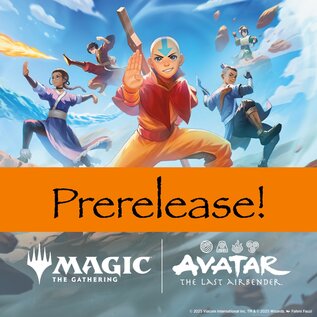 Magic: Universes Beyond Avatar Last Airbender - Prerelease PREPAY Friday 11/14 @ 6:30pm