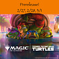 Magic: Universes Beyond Teenage Mutant Ninja Turtles TMNT - Prerelease PREPAY Saturday 2/28 @ 1:00pm