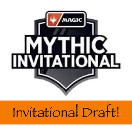 Magic: Mythic Invitational Draft - 2026