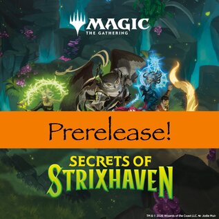 Magic: Secrets of Strixhaven - Prerelease PREPAY Saturday 4/18 @1:00pm