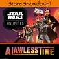 Star Wars Unlimited: A Lawless Time Store Showdown