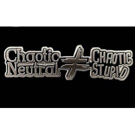 Enamel Pin - Chaotic Not Stupid