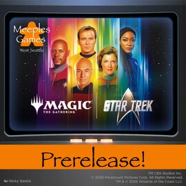 Magic: UB Star Trek Prerelease Saturday Nov 7 6:00 PM
