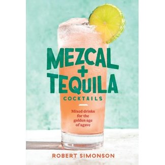 MEZCAL AND TEQUILA COCKTAILS