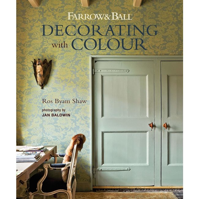 Farrow & Ball Decorating with Colour