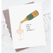 Pop the Bubbly Card
