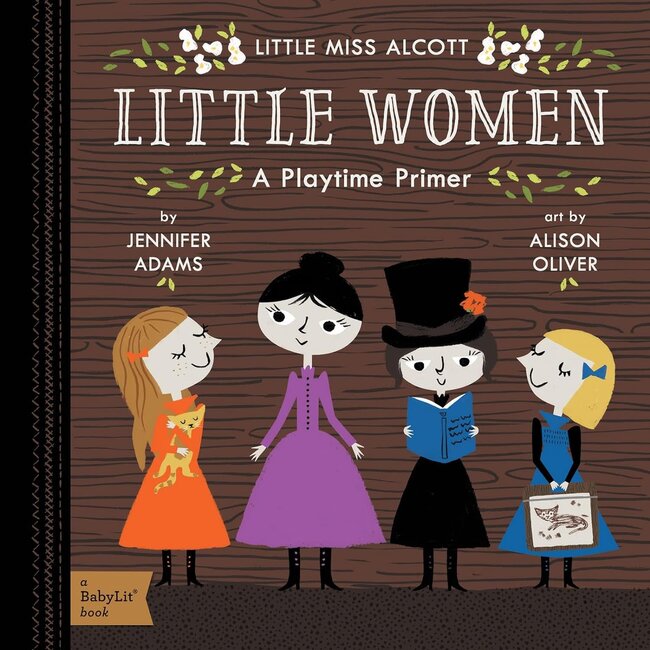 Little Women: A BabyLit Playtime Primer