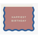 Happiest Birthday - Wave Edge Card