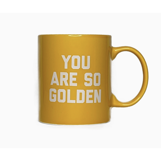 You are So Golden Mug