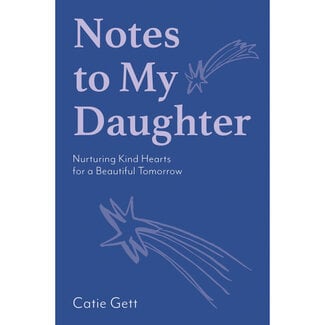 Notes to my Daughter