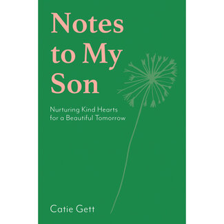 Notes to my Son