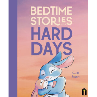 Bedtime Stories for Hard Days Book