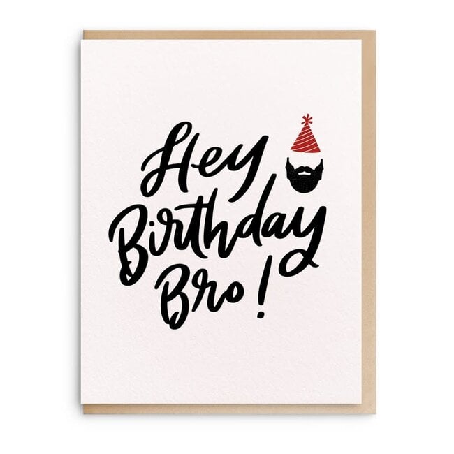 Birthday Bro - Letterpress Birthday Greeting Card